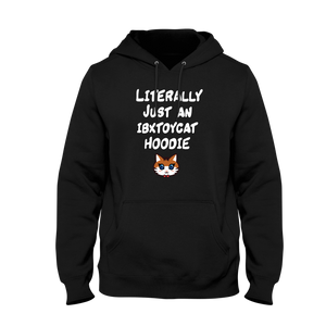 Open image in slideshow, Literally Just An ibxtoycat Hoodie
