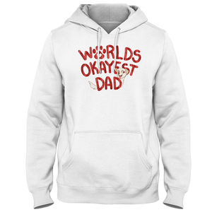 Open image in slideshow, World&#39;s Okayest Dad Hoodie
