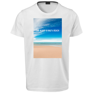 Open image in slideshow, The Desert Is Half A Beach T-Shirt
