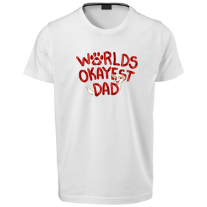 Open image in slideshow, World&#39;s Okayest Dad T-Shirt
