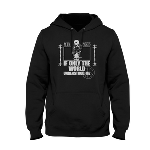 Open image in slideshow, &quot;If Only The World Understood Me&quot; Hoodie
